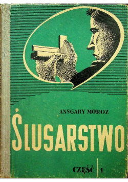 Ślusarstwo Część I