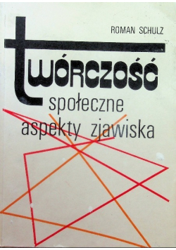 Twórczość Społeczne aspekty zjawiska