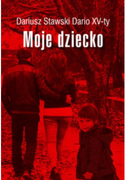 Moje dziecko
