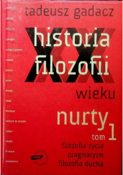Historia filozofii XX wieku Nurty Tom I