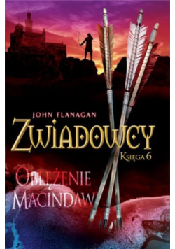 Zwiadowcy Księga 6 Oblężenie Macindaw