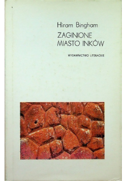 Zaginione miasto Inków