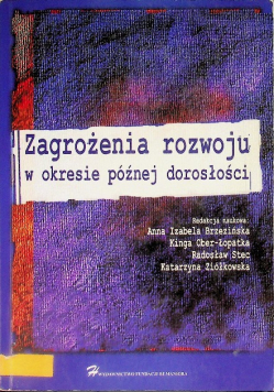 Zagrożenie rozwoju w okresie późnej dorosłości