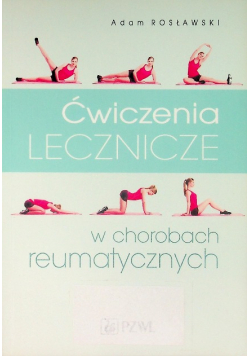 Ćwiczenia lecznicze w chorobach reumatycznych