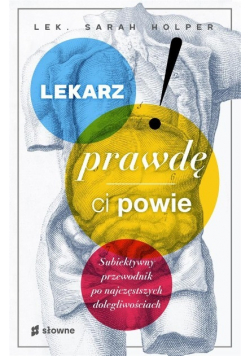 Lekarz prawdę ci powie