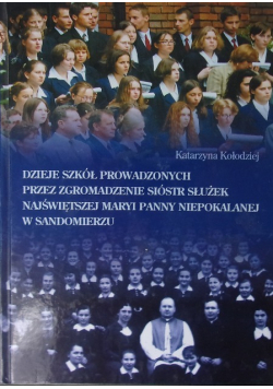 Dzieje szkół prowadzonych przez Zgromadzenie Sióstr Służek Najświętszej Maryi Panny Niepokalanej w Sandomierzu