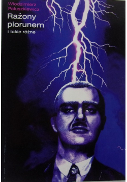 Rażony piorunem i takie różne