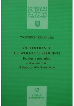 Od tolerancji do wolności religijnej
