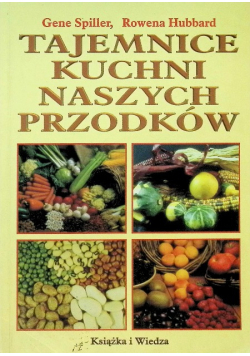 Tajemnice kuchni naszych przodków