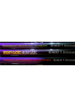 Trylogia bogatego ojca Tom 1 do 3