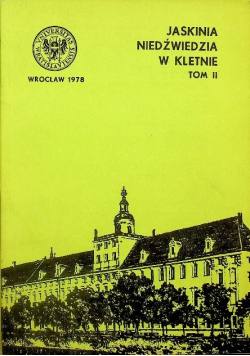Jaskinia Niedźwiedzia w Kletnie Tom II