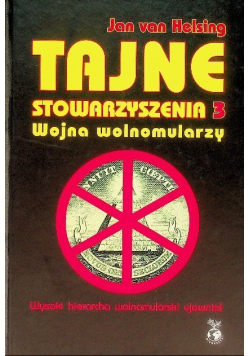 Tajne stowarzyszenia 3 wojna wolnomularzy