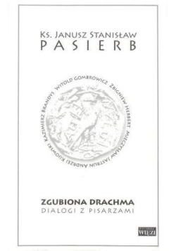 Zgubiona Drachma Dialogi z pisarzami