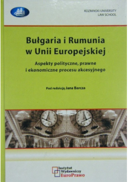 Bułgaria I Rumunia W Unii Europejskiej