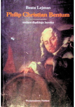 Philip Christian Bentum malarz śląskiego baroku