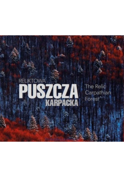 Reliktowa Puszcza Karpacka