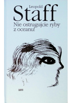 Nie ostrugujcie ryby z oceanu