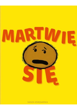 Martwię się