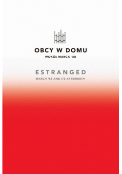 Obcy w domu. Wokół Marca '68