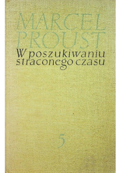 W poszukiwaniu straconego czasu Tom 5