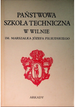 Państwowa Szkoła Techniczna w Wilnie