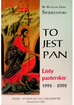 To jest pan Listy pasterskie 1992 - 2002