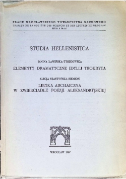 Studia Hellenistica Elementy dramatyczne Idylli Teokryta