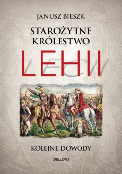 Starożytne Królestwo Lehii Kolejne dowody