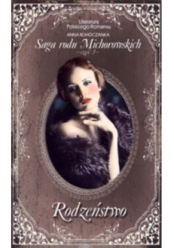 Saga rodu Michorowskich Tom 23 Część 3 Rodzeństwo
