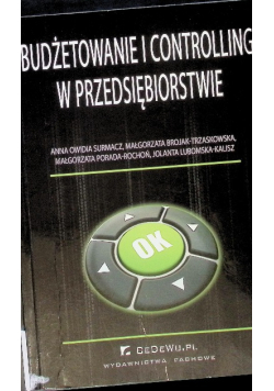 Budżetowanie i controlling w przedsiębiorstwie