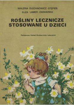 Rośliny lecznicze stosowane u dzieci