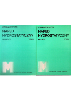 Napęd hydrostatyczny elementy układy Tom 1 i 2