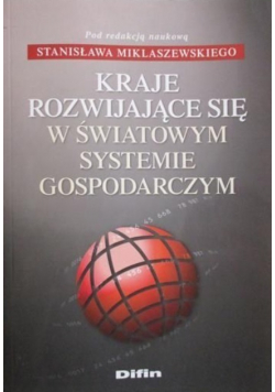 Kraje rozwijające się w światowym systemie gospodarczym