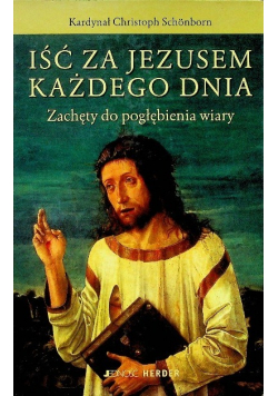 Iść za Jezusem każdego dnia
