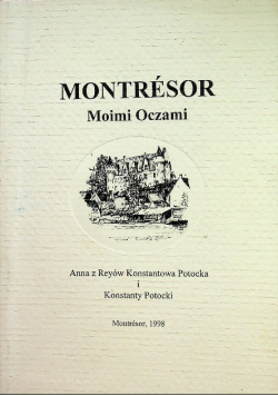 Montresor Moimi oczami
