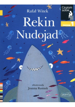 Rekin nudojad Czytam sobie Poziom 1