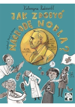 Jak zdobyć Nagrodę Nobla