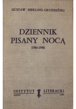 Dziennik pisany nocą 1984 - 1988