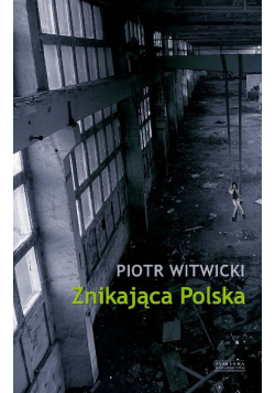 Znikająca Polska