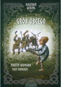 Halvdan Wiking  Grób obcego