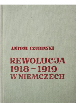 Rewolucja 1918 - 1919 w Niemczech