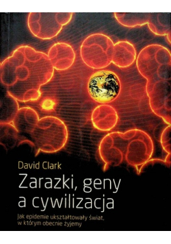 Zarazki geny a cywilizacja