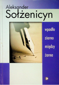 Wpadło ziarno między ziarna