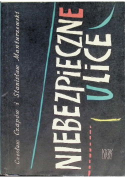 Niebezpieczne ulice