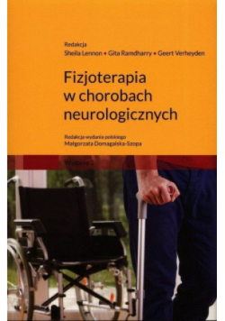 Fizjoterapia w chorobach neurologicznych