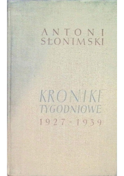 Kroniki tygodniowe 1927-1939