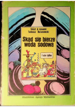 Skąd się bierze woda sodowa