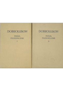 Dobrolubow Pisma filozoficzne Tom 1 i 2