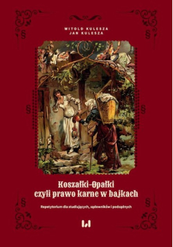 Koszałki-opałki, czyli prawo karne w bajkach