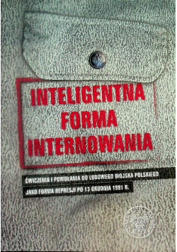 Inteligentna forma internowania